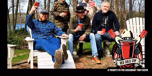 Country Music Fest - Red Solo Cup: A Tribute to the Legendary Toby Keith
