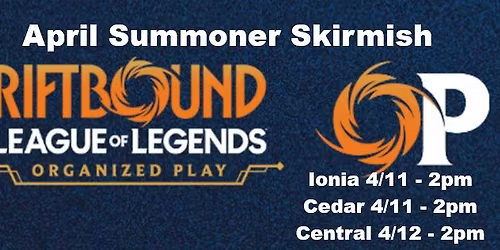 Riftbound April Skirmish - Ionia