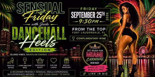 Sensual Friday with Jaide: Dancehall Heels Edition