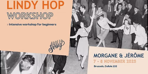 Lindy Hop intensive for beginner with Morgane & J\u00e9r\u00f4me - Apollo Swing