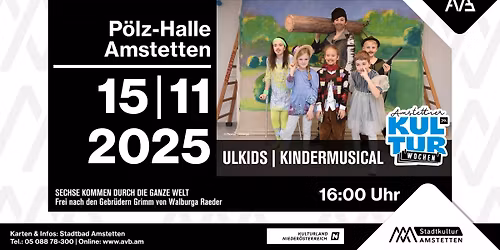 ULKIDS KINDERMUSICAL | SECHSE KOMMEN DURCH DIE GANZE WELT