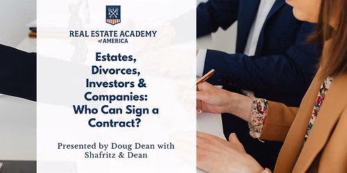 IN BRANCH - Estates, Divorces, Investors & Companies - Who Can Sign?