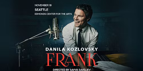 Danila Kozlovsky in "Frank" \u2022 Seattle