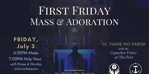 First Friday Mass & Adoration
