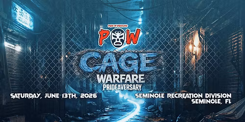 Pride of Wrestling Presents POW46 Prideaversary Cage Warfare