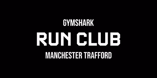 GYMSHARK MANCHESTER | 5KM RUN CLUB