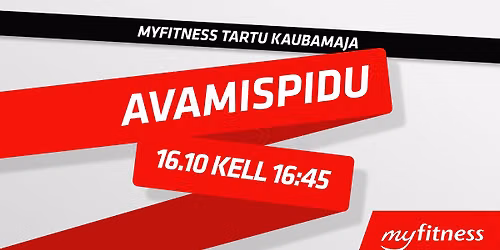MyFitness Tartu Kaubamaja avamine 16.10.2026