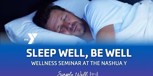 Sleep Well, Be Well