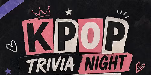 K-POP TRIVIA NIGHT