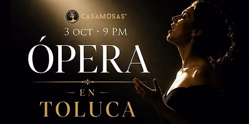 \u00d3PERA EN TOLUCA