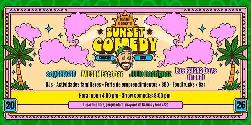Sunset Comedy 2026 \u2014 Comedia, Trova y Fiesta