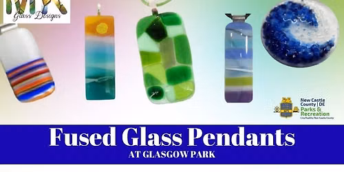 Fused Glass Pendants Workshop at Glasgow Park