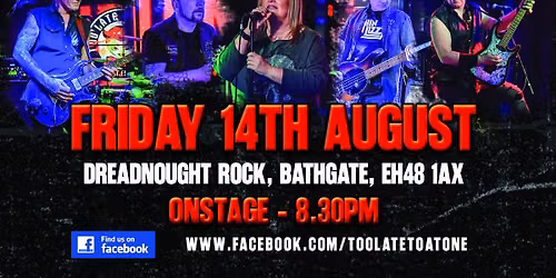 TOO LATE TO ATONE at Dreadnoughtrock Bathgate