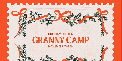 Granny Camp Holiday Edition