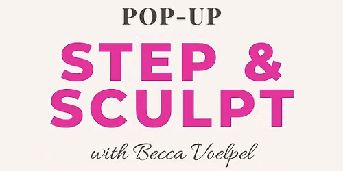 Pop-Up Step & Sculpt