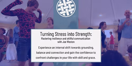TURNING STRESS INTO STRENGTH WORKSHOP - AMSTERDAM