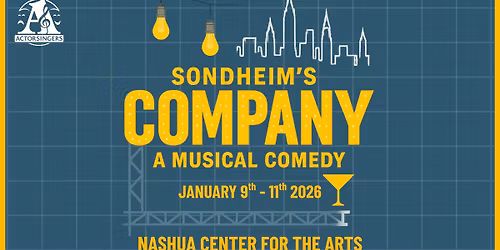 Actorsingers Second Stage Presents Sondheim's COMPANY: A Musical Comedy