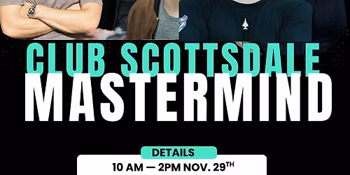 Club Scottsdale Mastermind
