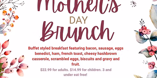 MOTHERS DAY BRUNCH at Four Seasons by the Lake!