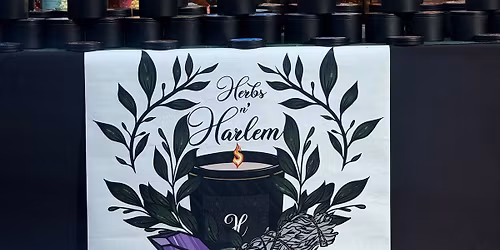 Herbs N\u2019 Harlem\u2019s Grand Opening \ud83c\udf89