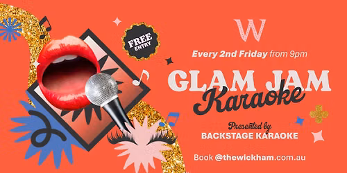 Glam Jam Karaoke | Every 2nd Friday Night