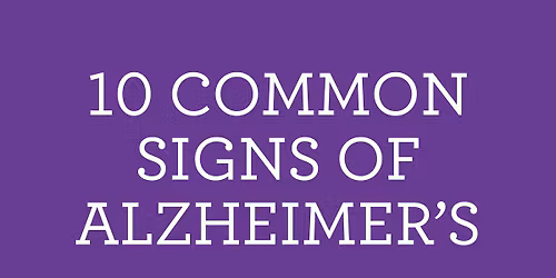 10 Common Signs of Alzheimer\u2019s: Educational Presentation at The Commons on Marice