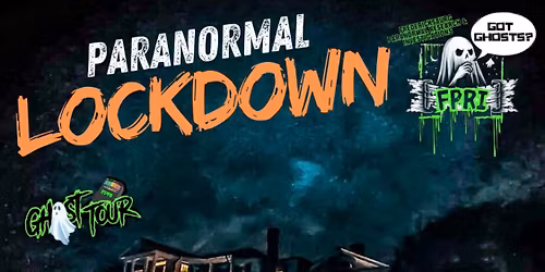 Paranormal Lockdown - November 2025