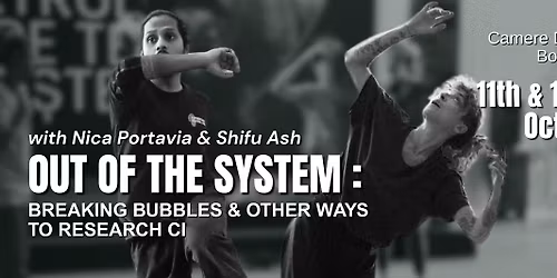 OUT OF THE SYSTEM: BREAKING BUBBLES & OTHER WAYS TO RESEARCH CI \/\/ with Nica Portavia & Shifu Ash