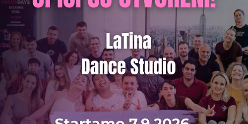 UPISI U NOVU PLESNU SEZONU 2026/27 | LATINA DANCE STUDIO | Zagreb, 7.9.2026.