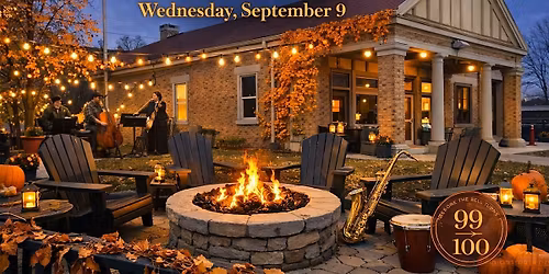 99 \u2192 100 CELEBRATIONS: Fall Kickoff at The FireHouse