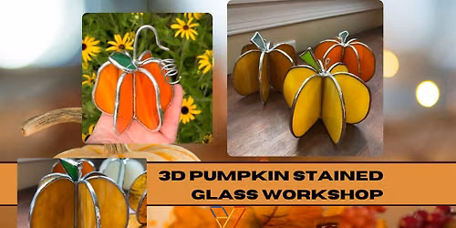 3D Pumpkin Stained Glass Workshop