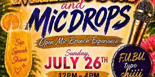 Mimosas & Mic Drops: Open Mic Brunch Experience