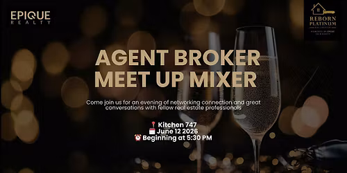 Agent Broker Meet up Mixer