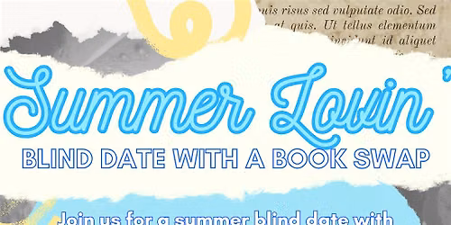 Summer Lovin\u2019 - Blind Date With a Book Swap
