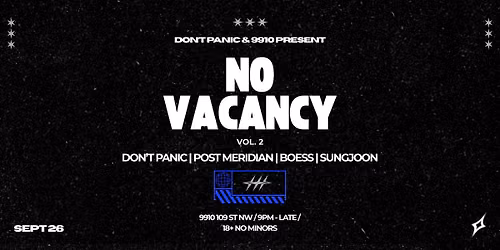 DON'T PANIC & 9910 PRESENT: NO VACANCY VOL. 2