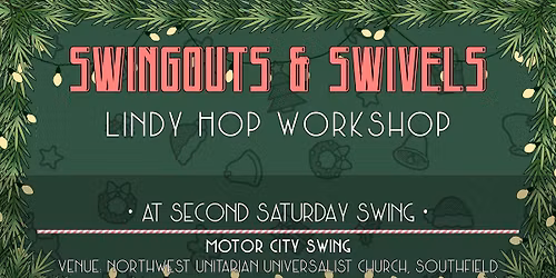 Swingouts & Swivels: Lindy Hop workshop at Second Saturday Swing