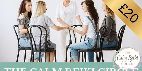 The Calm Reiki Circle - small group experience (Beverley, East Yorkshire)