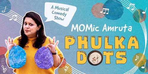 Phulka Dots Ft. Amruta Bendre