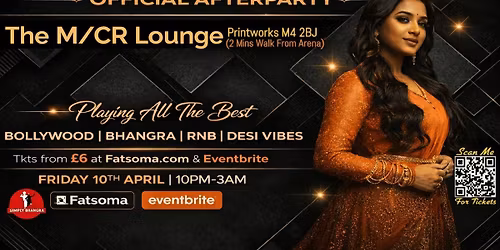 Desi Night Manchester! Shreya Ghoshal Concert Afterparty! Fri 10th Apr
