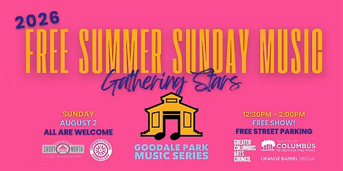 Gathering Stars at the 2026 Goodale Park Music Series
