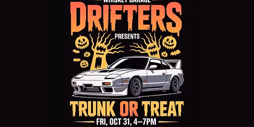 Whiskey Garage Drifters Trunk or Treat