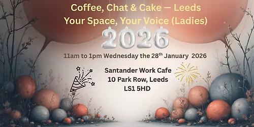 Coffee Chat & Cake - Taking Care of You and Your Business 2026