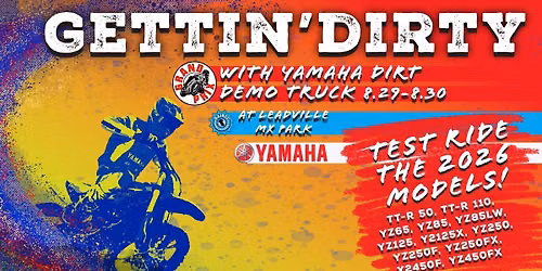 Gettin' Dirty - Yamaha Dirt Demos at Leadville MX