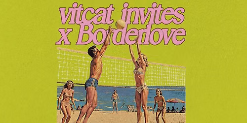 vitcat invites x Borderlove