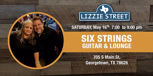 LIZZIE STREET at SIX STRINGS