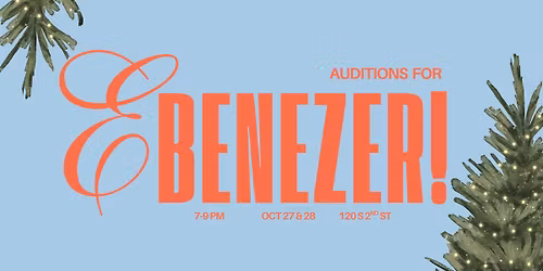 Auditions for Ebenezer!