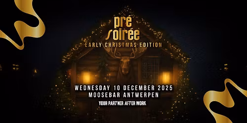 Pr\u00e9 Soir\u00e9e - Moose Bar