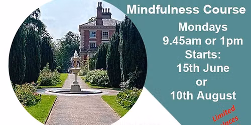 MINDFULNESS IN NATURE COURSES FREE at CASTLE PARK ART CENTRE