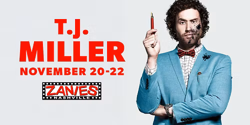 T.J. Miller at Zanies Nashville