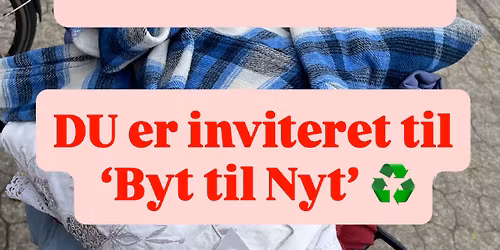 \u00c5bent hus: Byt til nyt\u267b\ufe0f\ud83d\udc56\ud83d\udc5a\ud83d\udc57\ud83e\udd42